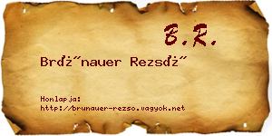 Brünauer Rezső névjegykártya